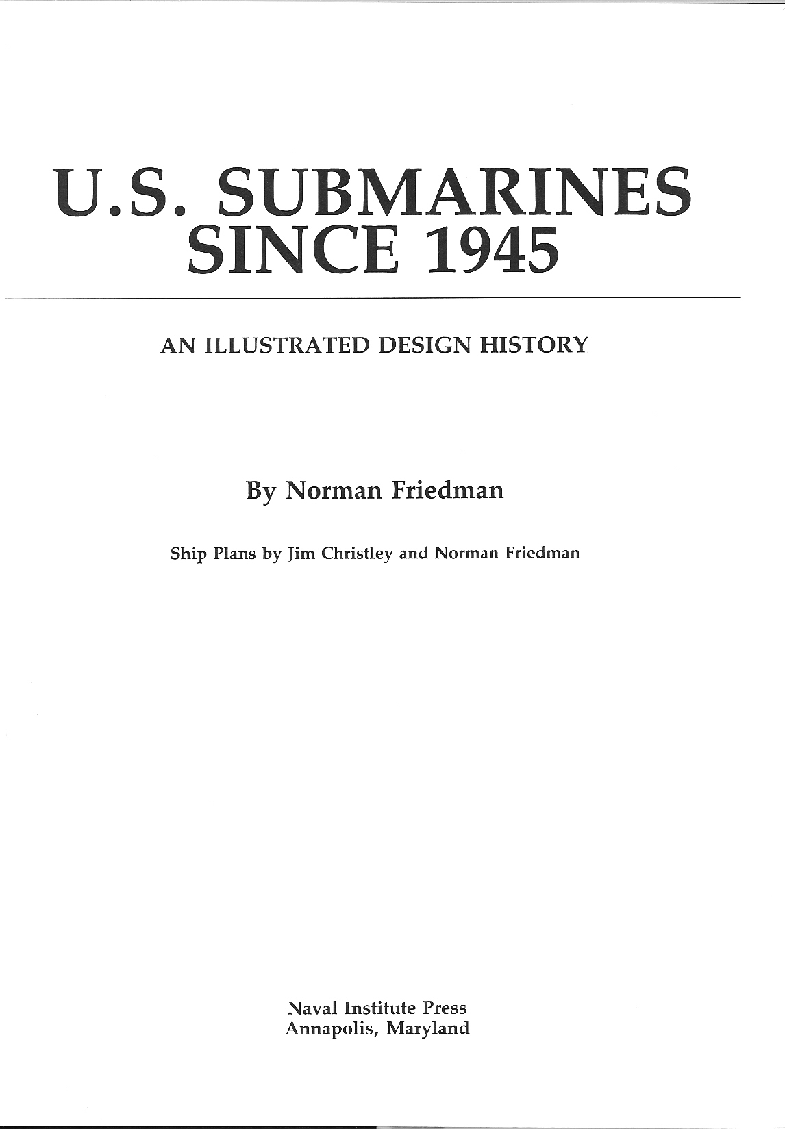 潜艇资料图册-.Naval.Institute.Press-.-.U.S.Submarines.Since.1945.-.An.Illustrated.Design.History.Norman.Friedman-10079.pdf 第3页