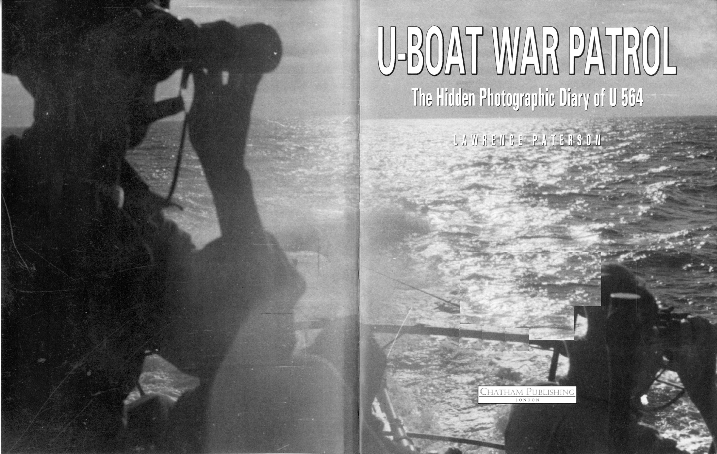 潜艇资料图册ChathamPublishing-U-BoatWarPatrol-TheHiddenPhotographicDiaryofU564-2205.pdf 第2页