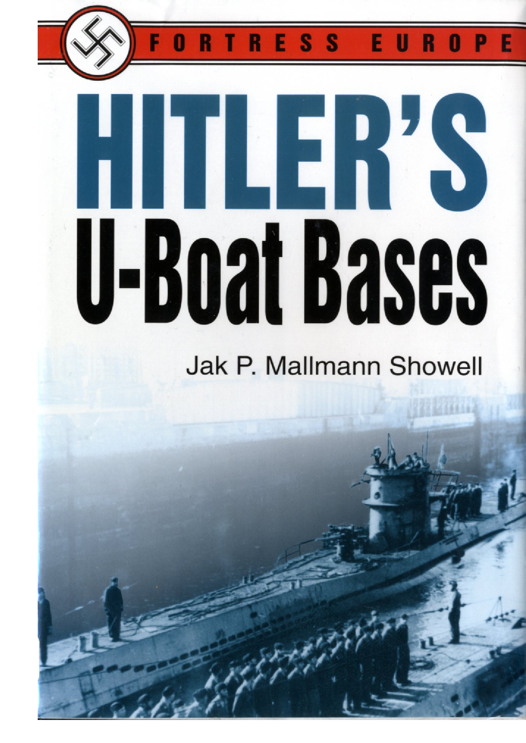潜艇资料图册Spellmount-HitlersU-BoatBases-2199.pdf 第1页